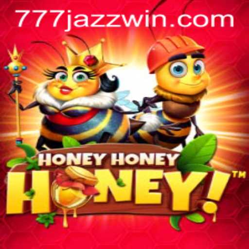 Unveiling the Excitement of HoneyHoneyHoney and the Allure of 777 Jazz