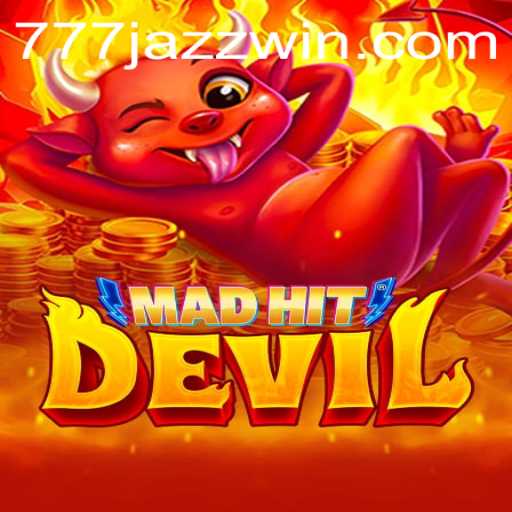 MadHitDevil: A New Gaming Sensation with a 777 Jazz Twist