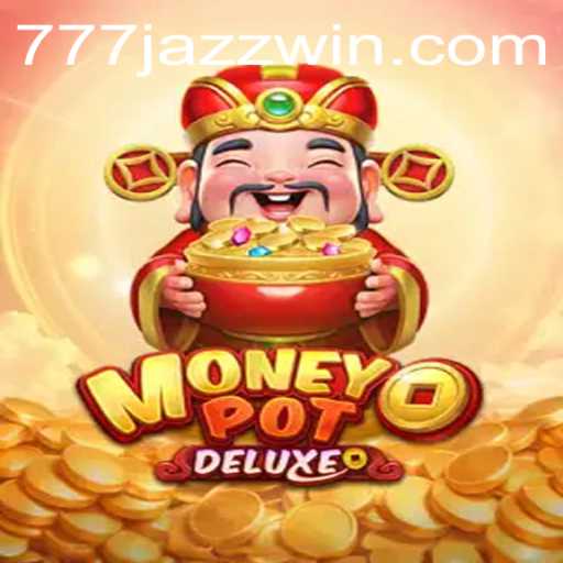 MoneyPotDELUXE: A Modern Casino Experience with a 777 Jazz Twist